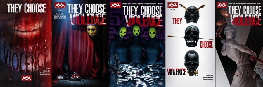 THEY CHOOSE VIOLENCE #1-5 COMPLETE SET
